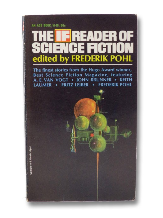 The IF Reader of Science Fiction, Pohl, Frederik (Editor) The IF Reader of Science Fiction, Pohl, Frederik (Editor)
