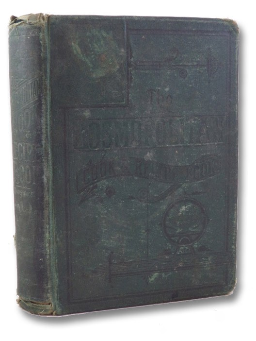 Cosmopolitan Cook and Recipe Book, Containing Recipes for the Preparation of American, French, German, English, Irish and Other National Dishes, both Costly and Economical. Also Household Recipes, Medical Recipes, Rules of Health, Tables of Distances, Measures, Weights, Statistics, Etc. Etc., Dingens Brothers Cosmopolitan Cook and Recipe Book, Containing Recipes for the Preparation of American, French, German, English, Irish and Other National Dishes, both Costly and Economical. Also Household Recipes, Medical Recipes, Rules of Health, Tables of Distances, Measures, Weights, Statistics, Etc. Etc., Dingens Brothers