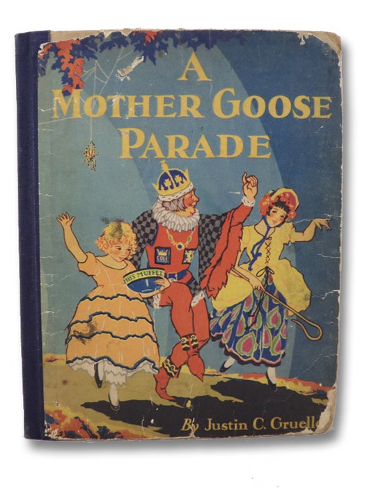 A Mother Goose Parade, Gruelle, Justin C. A Mother Goose Parade, Gruelle, Justin C.