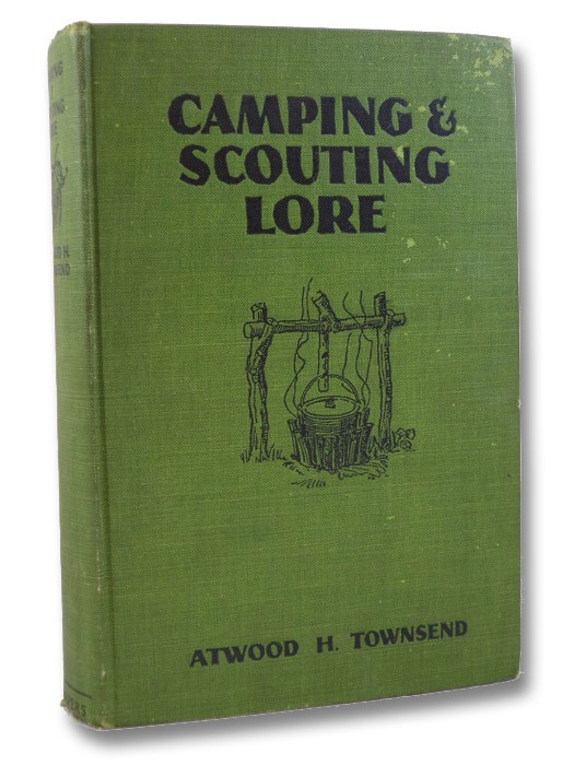 Camping & Scouting Lore, Townsend, Atwood H.; Salomon, Julian Harris Camping & Scouting Lore, Townsend, Atwood H.; Salomon, Julian Harris