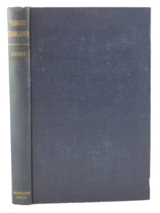 Yankee Stargazer: The Life of Nathaniel Bowditch, Berry, Robert Elton Yankee Stargazer: The Life of Nathaniel Bowditch, Berry, Robert Elton