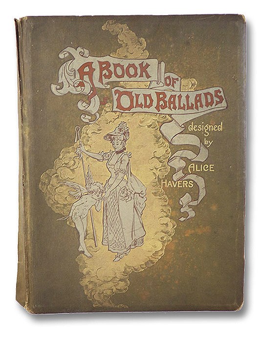 A Book of Old Ballads, Havers, Alice A Book of Old Ballads, Havers, Alice