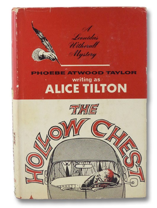 The Hollow Chest: A Leonidas Witherall Mystery, Taylor, Phoebe Atwood (Tilton, Alice) The Hollow Chest: A Leonidas Witherall Mystery, Taylor, Phoebe Atwood (Tilton, Alice)