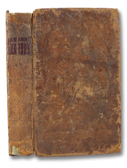 A Narrative of the Extraordinary Adventures, and Sufferings by Shipwreck & Imprisonment, of Donald Campbell, Esq. of Barbreck. With the Singular Humors of His Tartar Guide, Hassan Artaz. Comprising the Occurrences of Four Years, and Five Days, in an Overland Journey to India. In a Series of Letters to His Son., Campbell, Donald A Narrative of the Extraordinary Adventures, and Sufferings by Shipwreck & Imprisonment, of Donald Campbell, Esq. of Barbreck. With the Singular Humors of His Tartar Guide, Hassan Artaz. Comprising the Occurrences of Four Years, and Five Days, in an Overland Journey to India. In a Series of Letters to His Son., Campbell, Donald