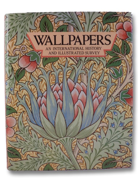 Wallpapers: An International History and Illustrated Survey, Oman, Charles Wallpapers: An International History and Illustrated Survey, Oman, Charles