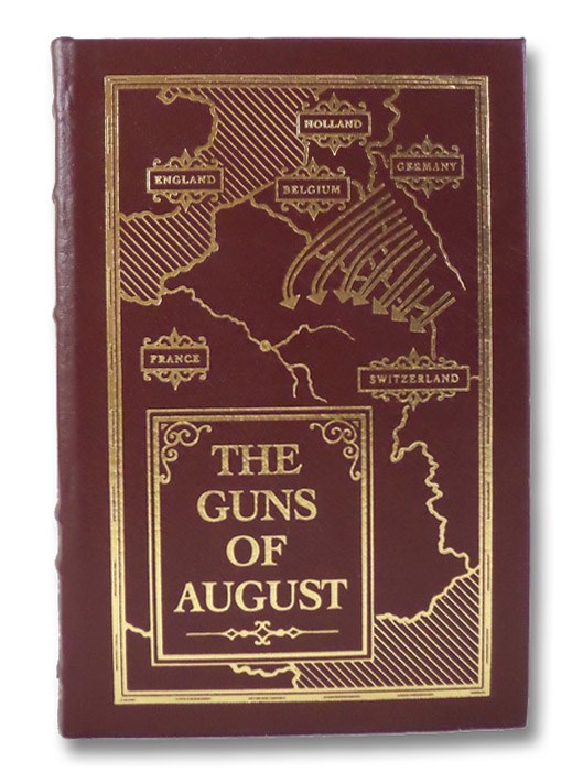 The Guns of August, Tuchman, Barbara W. (Wertheim) The Guns of August, Tuchman, Barbara W. (Wertheim)