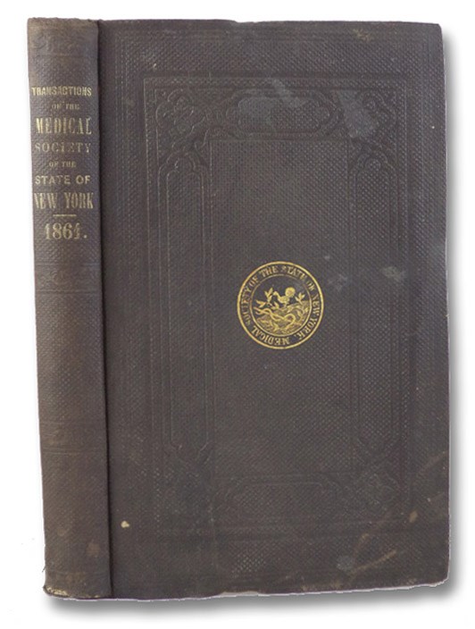 Transactions of the Medical Society of the State of New York, for the Year 1861. Transactions of the Medical Society of the State of New York, for the Year 1861.
