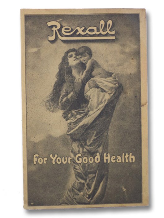 For Your Good Health, Rexall For Your Good Health, Rexall