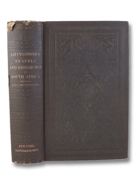 Missionary Travels and Researches in South Africa; Including a Sketch of Sixteen Years' Residence in the Interior of Africa, and a Journey from the Cape of Good Hope to Loanda on the West Coast, Thence Across the Continent, Down the River Zambesi, to the Eastern Ocean., Livingstone, David Missionary Travels and Researches in South Africa; Including a Sketch of Sixteen Years' Residence in the Interior of Africa, and a Journey from the Cape of Good Hope to Loanda on the West Coast, Thence Across the Continent, Down the River Zambesi, to the Eastern Ocean., Livingstone, David