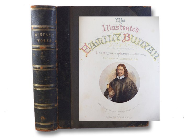 The Illustrated Family Bunyan -- Pilgrim's Progress, Holy War. and Grace Abounding. with an Introductory Essay on the Life, Writings, and Genius of the Author, and a Series of Pilgrim Characters Taken from the Life (The Family Edition), Bunyan, John; Landels, William; Deanes, Edward The Illustrated Family Bunyan -- Pilgrim's Progress, Holy War. and Grace Abounding. with an Introductory Essay on the Life, Writings, and Genius of the Author, and a Series of Pilgrim Characters Taken from the Life (The Family Edition), Bunyan, John; Landels, William; Deanes, Edward