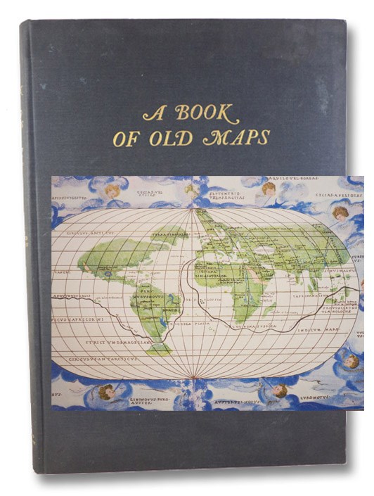 A Book of Old Maps: Delineating American History from the Earliest Days Down to the Close of the Revolutionary War, Fite, Emerson D.; Freeman, Archibald A Book of Old Maps: Delineating American History from the Earliest Days Down to the Close of the Revolutionary War, Fite, Emerson D.; Freeman, Archibald