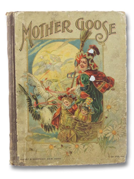 Mother Goose Rhymes and Jingles, Mother Goose Mother Goose Rhymes and Jingles, Mother Goose