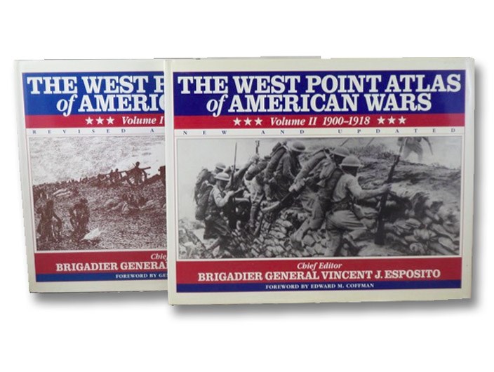 The West Point Atlas of American Wars, in Two Volumes: Volume I. 1689-1900; Volume II. 1900-1918, Esposito, Vincent J.; Eisenhower, Dwight D.; Galvin, John R.; Coffman, Edward M.; Doughty, Robert A. The West Point Atlas of American Wars, in Two Volumes: Volume I. 1689-1900; Volume II. 1900-1918, Esposito, Vincent J.; Eisenhower, Dwight D.; Galvin, John R.; Coffman, Edward M.; Doughty, Robert A.