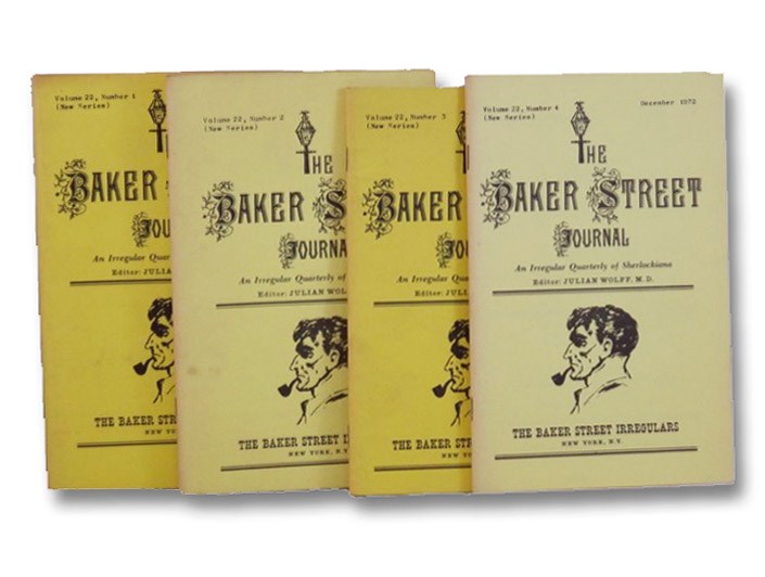 The Baker Street Journal: An Irregular Quarterly of Sherlockiana - Volume 22, Numbers 1-4 (New Series), March, June, September, December 1972, Wolff, Julian The Baker Street Journal: An Irregular Quarterly of Sherlockiana - Volume 22, Numbers 1-4 (New Series), March, June, September, December 1972, Wolff, Julian