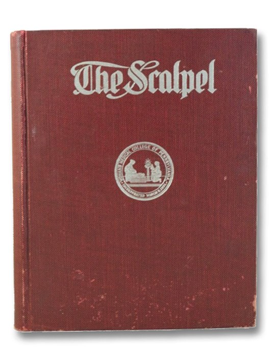 Scalpel 1911 (Volume 1) (Woman's Medical College of Pennsylvania), Waidelich, M.E.; Marshall, Clara; Tallant, Alice Weld; Brydon, Mary Evelyn; Presson, Dorris M.; Woman's Medical College of Pennsylvania Scalpel 1911 (Volume 1) (Woman's Medical College of Pennsylvania), Waidelich, M.E.; Marshall, Clara; Tallant, Alice Weld; Brydon, Mary Evelyn; Presson, Dorris M.; Woman's Medical College of Pennsylvania