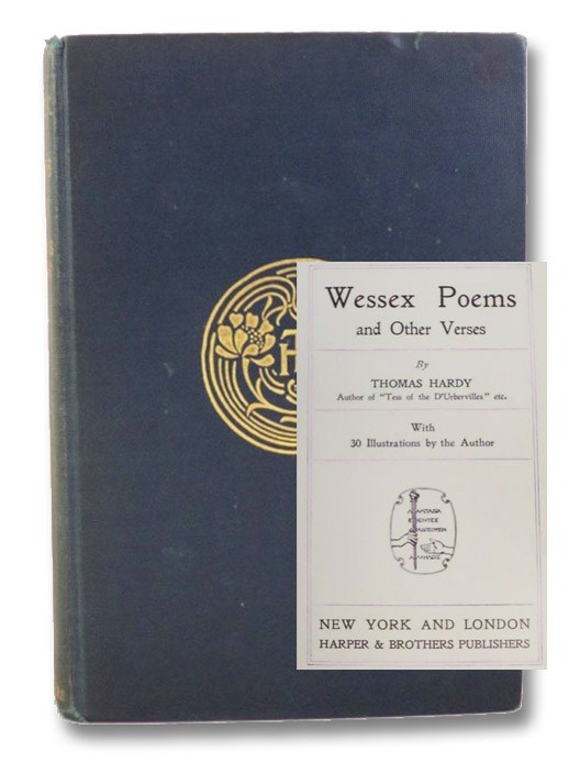 Wessex Poems and Other Verses, Hardy, Thomas Wessex Poems and Other Verses, Hardy, Thomas