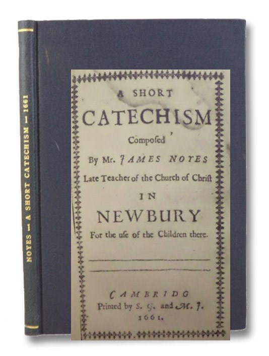 A Short Catechism. (Photostat Americana, Second Series, No. 44), Noyes, James A Short Catechism. (Photostat Americana, Second Series, No. 44), Noyes, James
