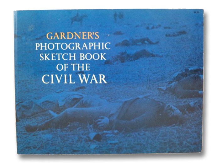 Gardner's Photographic Sketch Book of the Civil War (Dover Photography Collections), Gardner, Alexander; Bleiler, E.F. Gardner's Photographic Sketch Book of the Civil War (Dover Photography Collections), Gardner, Alexander; Bleiler, E.F.