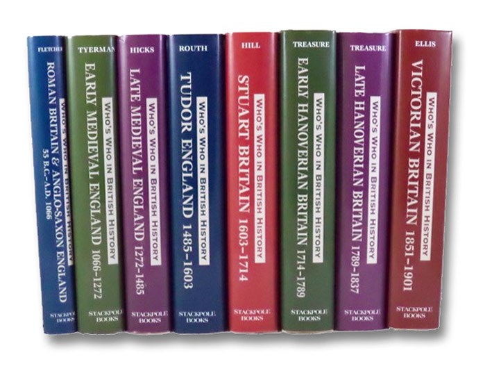 Who's Who in British History, in Eight Volumes: Roman Britain & Anglo-Saxon England, 55 B.C. - A.D. 1066; Early Medieval England, 1066-1272; Late Medieval England, 1272-1485; Tudor England, 1485-1603; Stuart Britain, 1603-1714; Early Hanoverian Britain, 1714-1789; Late Hanoverian Britain, 1789-1837; Victorian Britain, 1851-1901, Treasure, Geoffrey; Fletcher, Richard; Tyerman, Christopher; Hicks, Michael; Routh, C.R.N.; Hill, C.P.; Ellis, Roger Who's Who in British History, in Eight Volumes: Roman Britain & Anglo-Saxon England, 55 B.C. - A.D. 1066; Early Medieval England, 1066-1272; Late Medieval England, 1272-1485; Tudor England, 1485-1603; Stuart Britain, 1603-1714; Early Hanoverian Britain, 1714-1789; Late Hanoverian Britain, 1789-1837; Victorian Britain, 1851-1901, Treasure, Geoffrey; Fletcher, Richard; Tyerman, Christopher; Hicks, Michael; Routh, C.R.N.; Hill, C.P.; Ellis, Roger