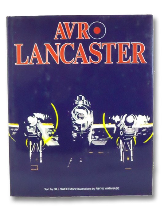 Avro Lancaster, Sweetman, Bill Avro Lancaster, Sweetman, Bill