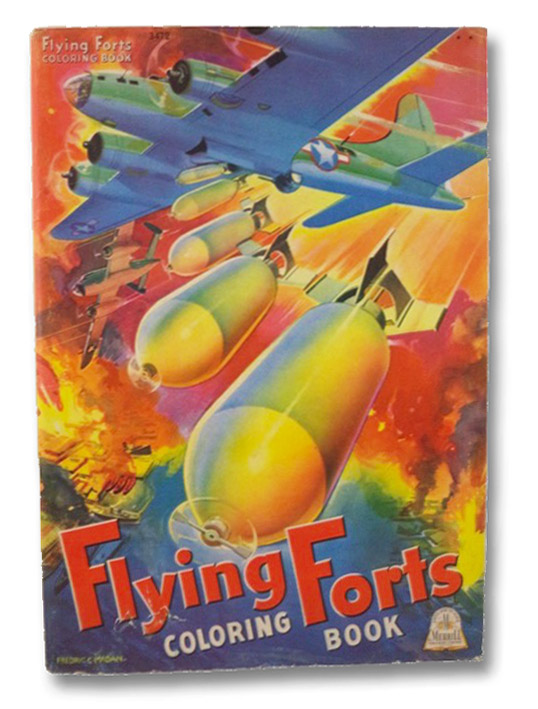 Flying Forts Coloring Book (3472), Madan, Frederic C. Flying Forts Coloring Book (3472), Madan, Frederic C.