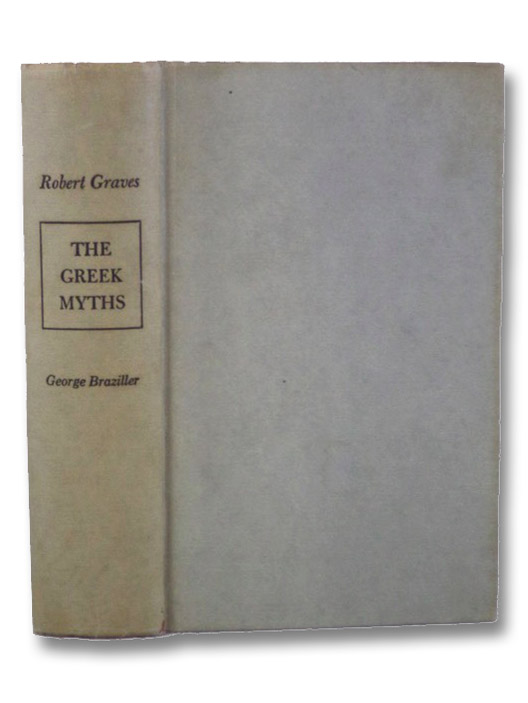 The Greek Myths, Graves, Robert The Greek Myths, Graves, Robert
