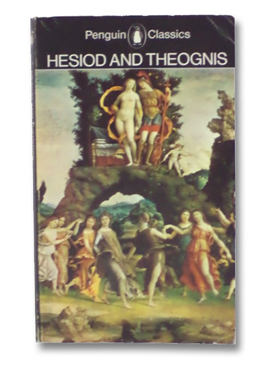 Hesiod and Theognis, Hesiod; Theognis Hesiod and Theognis, Hesiod; Theognis