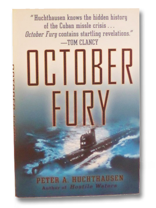 October Fury, Huchthausen, Peter A. October Fury, Huchthausen, Peter A.