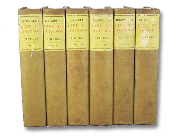 Boswell's Life of Johnson (Six Volume Set), Boswell, James; Birrell, Augustine (Editor) Boswell's Life of Johnson (Six Volume Set), Boswell, James; Birrell, Augustine (Editor)