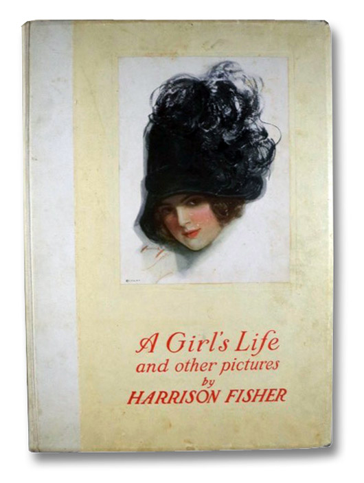 A Girl's Life and Other Pictures, Fisher, Harrison A Girl's Life and Other Pictures, Fisher, Harrison