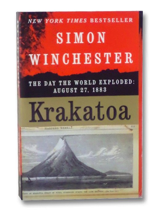 Krakatoa: The Day the World Exploded: August 27, 1883, Winchester, Simon Krakatoa: The Day the World Exploded: August 27, 1883, Winchester, Simon