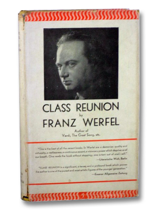 Class Reunion, Werfel, Franz; Chambers, Whittaker (Translator) Class Reunion, Werfel, Franz; Chambers, Whittaker (Translator)