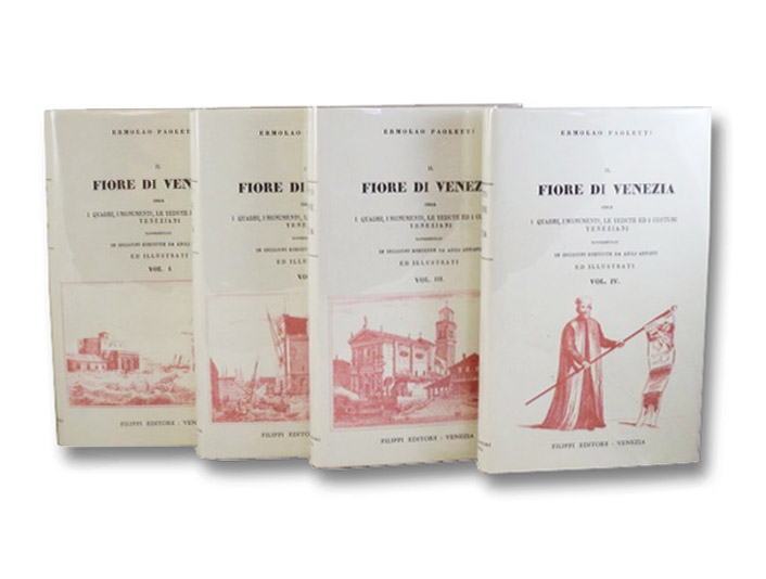 Il Fiore di Venezia Ossia i Quadri, i Monumenti, le Vedute ed i Costumi Veneziani Rappresentati in Incisioni Eseguite da Abili Artisti ed Illustrati, Paoletti, Ermolao Il Fiore di Venezia Ossia i Quadri, i Monumenti, le Vedute ed i Costumi Veneziani Rappresentati in Incisioni Eseguite da Abili Artisti ed Illustrati, Paoletti, Ermolao