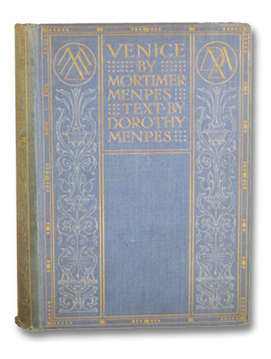 Venice, Menpes, Mortimer & Dorothy Venice, Menpes, Mortimer & Dorothy