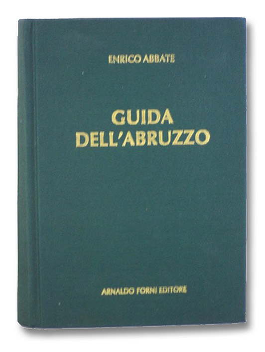 Guida dell'Abruzzo, Abbate, Enrico Guida dell'Abruzzo, Abbate, Enrico