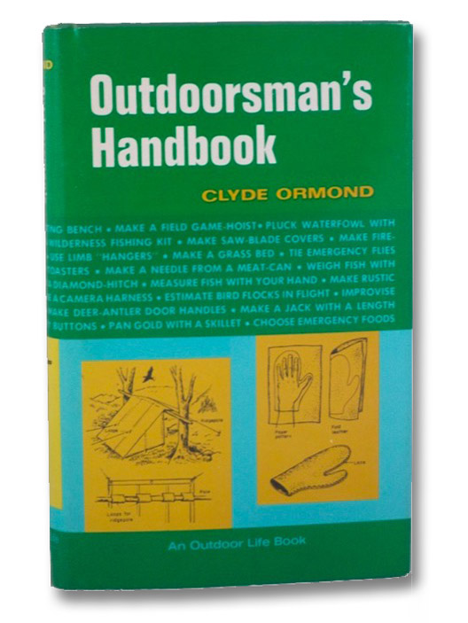 Outdoorsman's Handbook, Ormond, Clyde Outdoorsman's Handbook, Ormond, Clyde