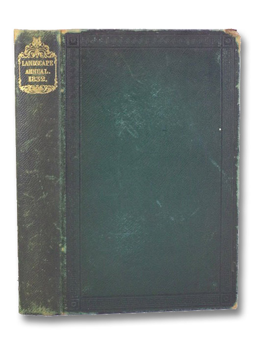 The Landscape Annual for 1832 -- The Tourist in Italy, Roscoe, Thomas The Landscape Annual for 1832 -- The Tourist in Italy, Roscoe, Thomas