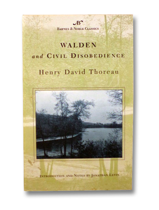 Walden and Civil Disobedience (Barnes & Noble Classics Series), Thoreau, Henry David Walden and Civil Disobedience (Barnes & Noble Classics Series), Thoreau, Henry David
