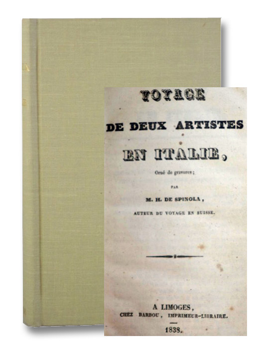 Voyage de Deux Artistes en Italie, De Spinola, M.H. Voyage de Deux Artistes en Italie, De Spinola, M.H.