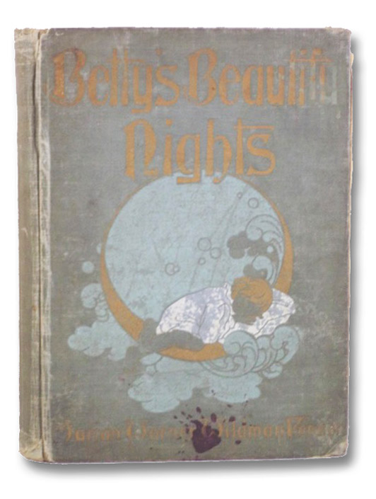 Betty's Beautiful Nights, Fenner, Marian Warner Wildman Betty's Beautiful Nights, Fenner, Marian Warner Wildman