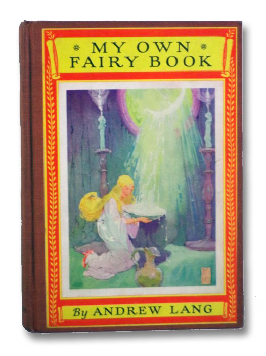 My Own Fairy Book (The Newbery Classics), Lang, Andrew My Own Fairy Book (The Newbery Classics), Lang, Andrew
