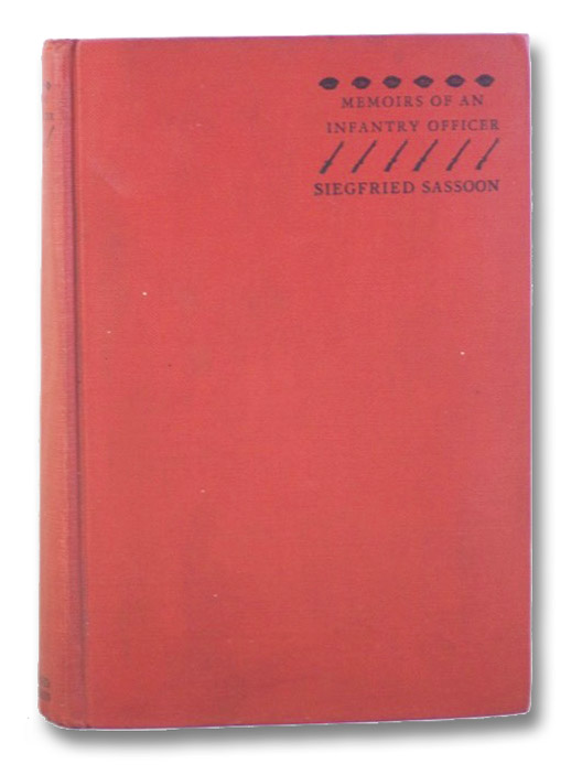 Memoirs of an Infantry Officer, Sassoon, Siegfried Memoirs of an Infantry Officer, Sassoon, Siegfried