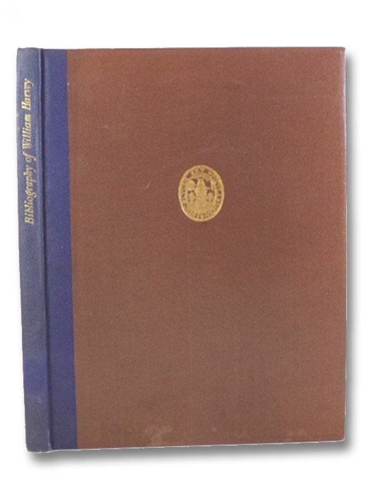 A Bibliography of the Writings of William Harvey, M.D., Discoverer of the Circulation of the Blood, 1628-1928, Keynes, Geoffrey A Bibliography of the Writings of William Harvey, M.D., Discoverer of the Circulation of the Blood, 1628-1928, Keynes, Geoffrey