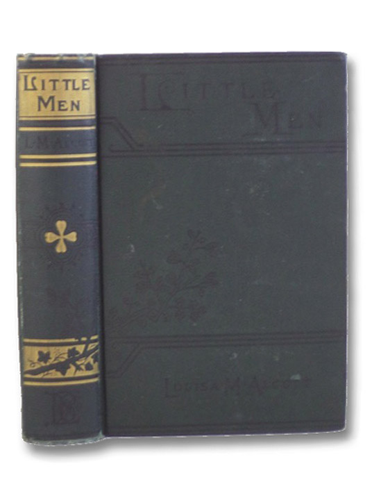 Little Men: Life at Plumfield With Jo's Boys, Alcott, Louisa May Little Men: Life at Plumfield With Jo's Boys, Alcott, Louisa May
