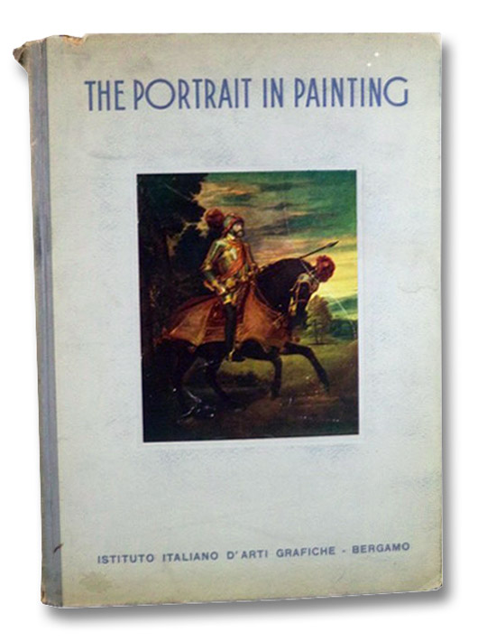 The Portrait in Painting, Podesta, Attilio The Portrait in Painting, Podesta, Attilio