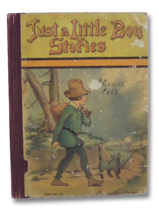 Just A Little Boy Stories: Hop-o'-My-Thumb; Tom Thumb; The Babes in the Wood; Dick Whittington and His Cat, Piper, Watty Just A Little Boy Stories: Hop-o'-My-Thumb; Tom Thumb; The Babes in the Wood; Dick Whittington and His Cat, Piper, Watty