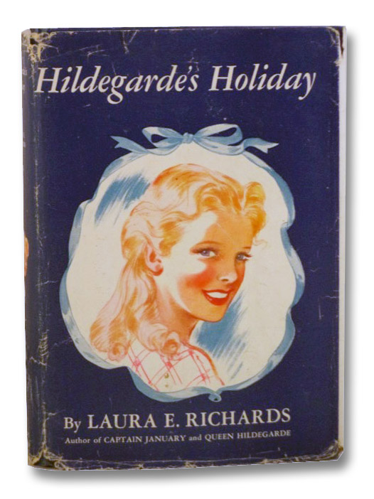 Hildegarde's Holiday, Richards, Laura E. Hildegarde's Holiday, Richards, Laura E.