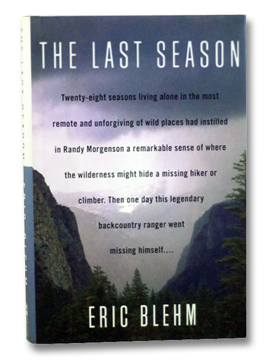 The Last Season, Blehm, Eric The Last Season, Blehm, Eric