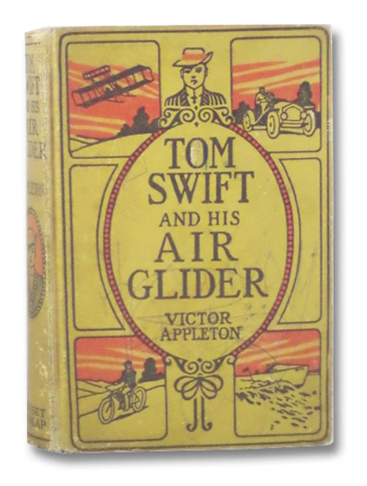 Tom Swift and His Air Glider (Tom Swift Series Book 12), Appleton, Victor Tom Swift and His Air Glider (Tom Swift Series Book 12), Appleton, Victor