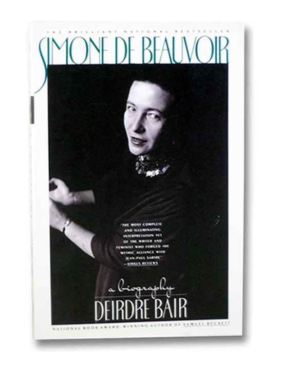 Simone de Beauvoir: A Biography, Bair, Deirdre Simone de Beauvoir: A Biography, Bair, Deirdre